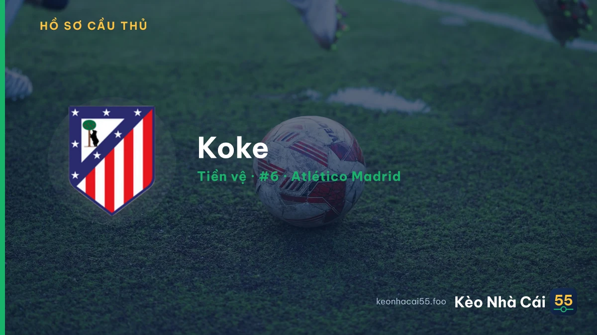 Koke — Atlético Madrid