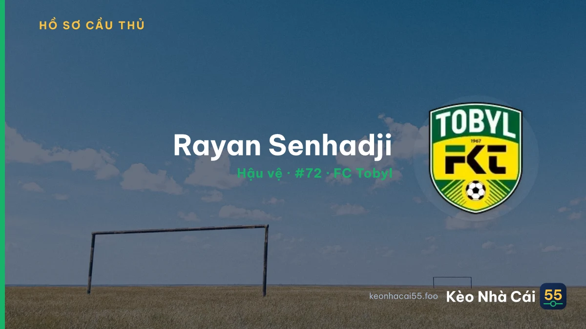Rayan Senhadji — FC Tobyl