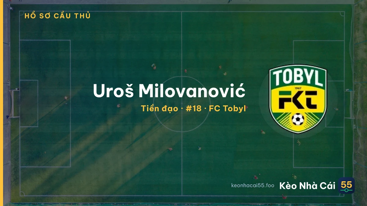 Uroš Milovanović — FC Tobyl