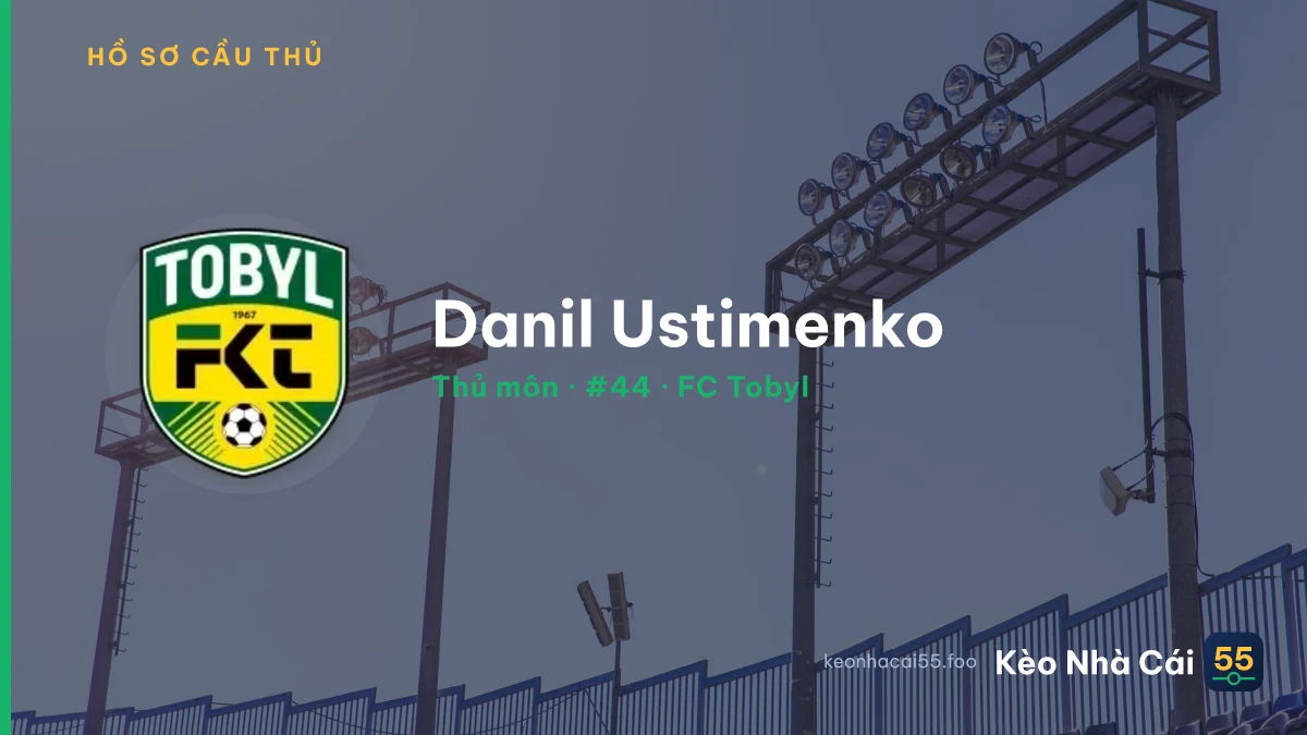 Danil Ustimenko — FC Tobyl