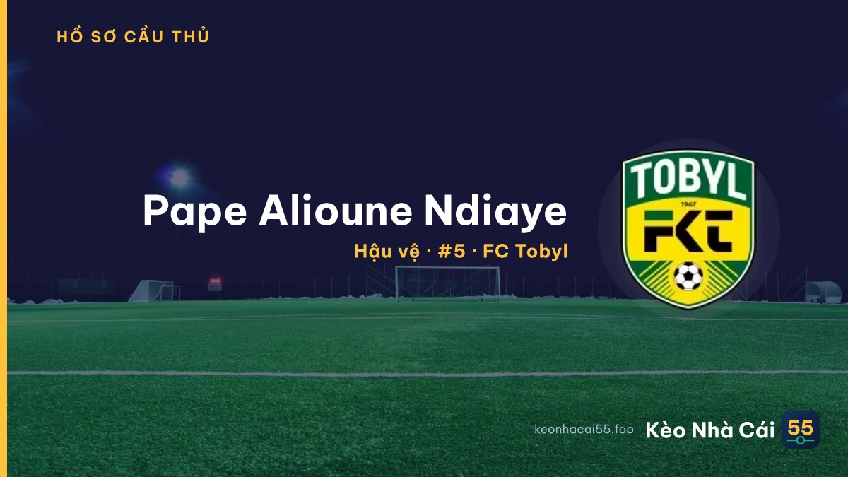 Pape Alioune Ndiaye — FC Tobyl