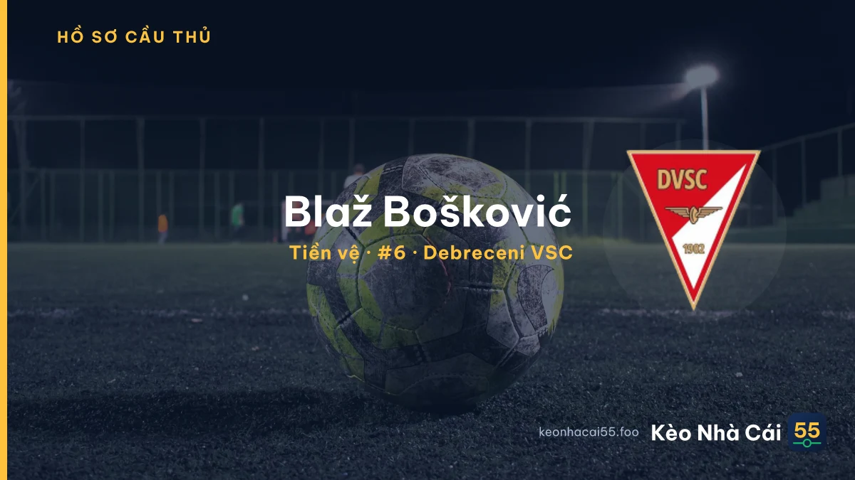 Blaž Bošković — Debreceni VSC