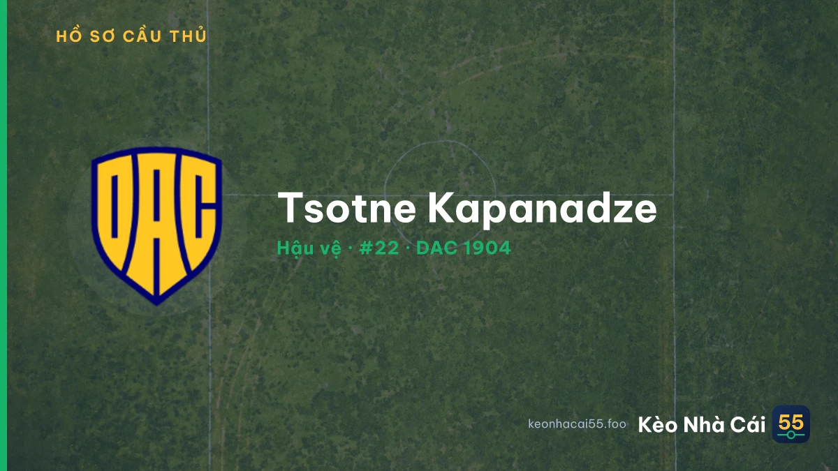 Tsotne Kapanadze — DAC 1904