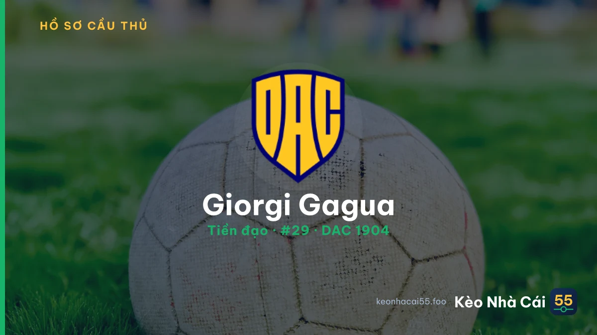Giorgi Gagua — DAC 1904