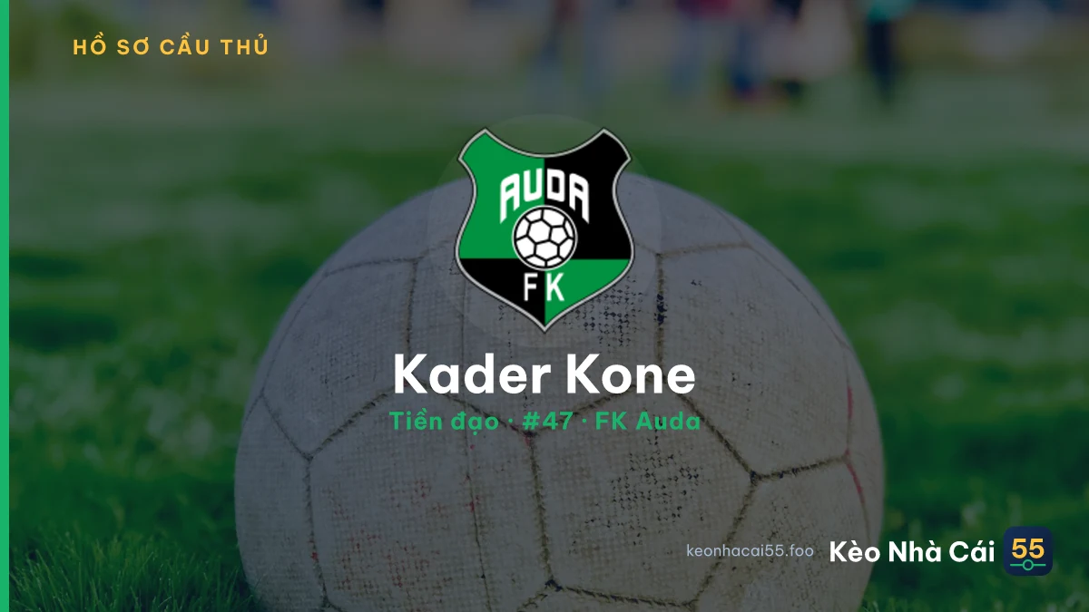 Kader Kone — FK Auda