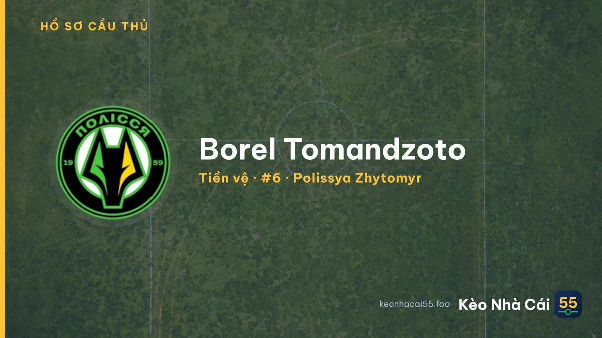 Borel Tomandzoto — Polissya Zhytomyr