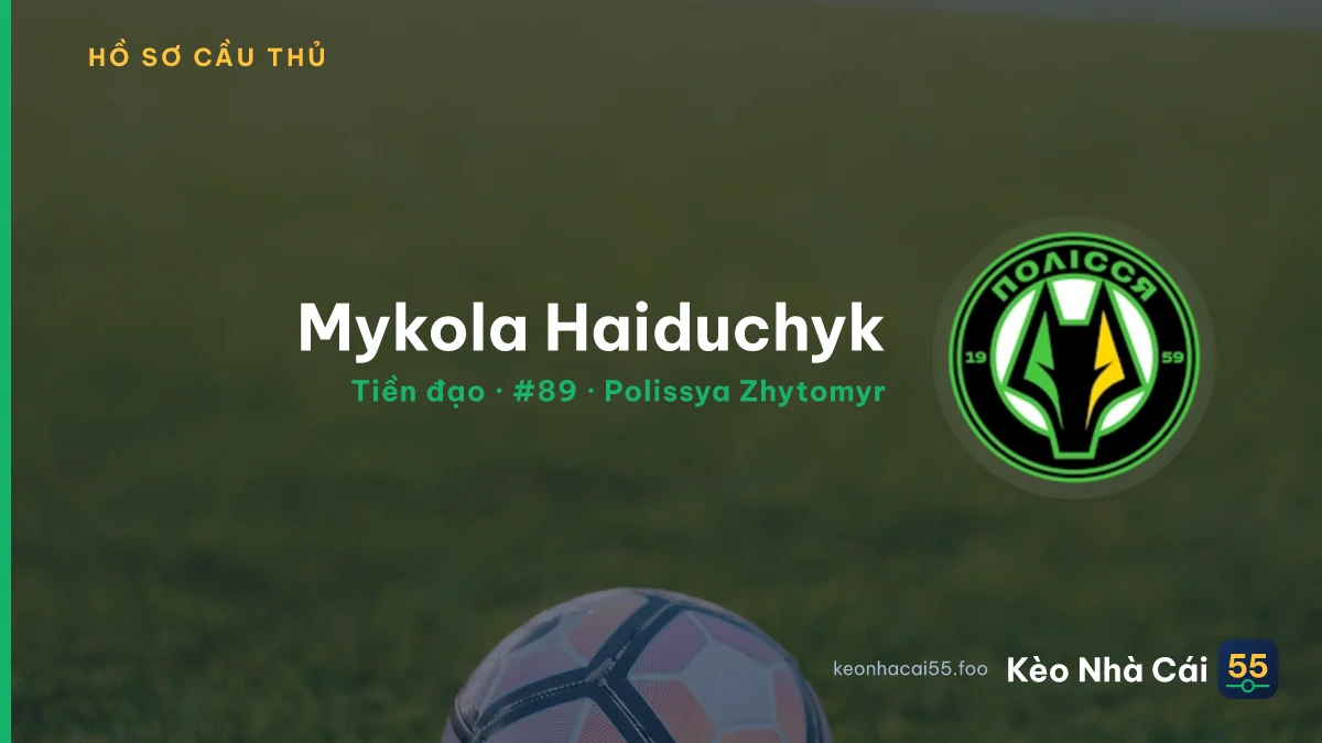 Mykola Haiduchyk — Polissya Zhytomyr