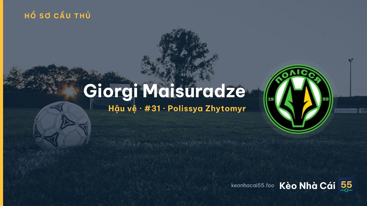 Giorgi Maisuradze — Polissya Zhytomyr