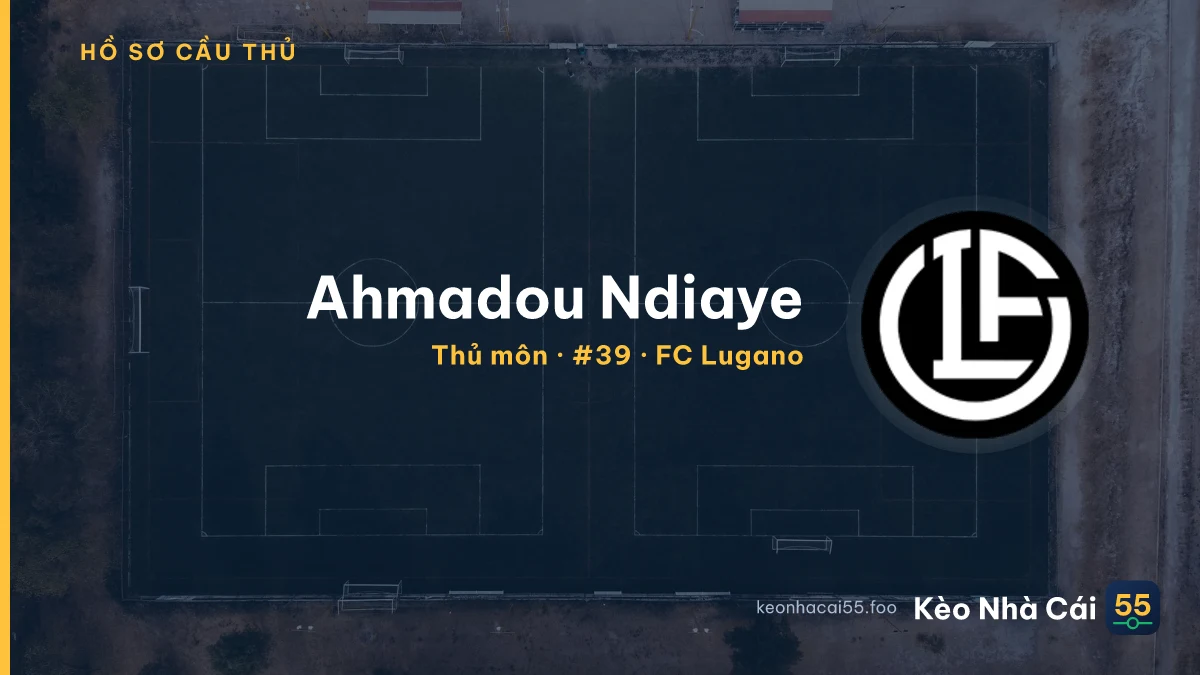 Ahmadou Ndiaye — FC Lugano