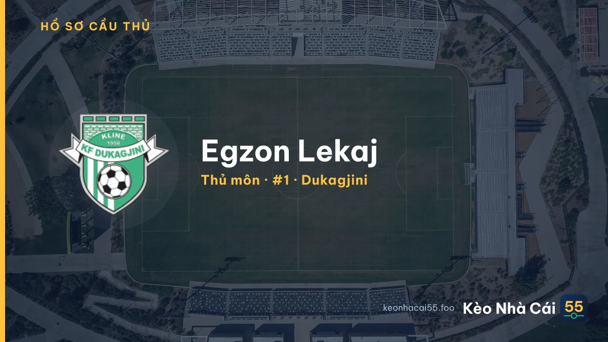 Egzon Lekaj — Dukagjini