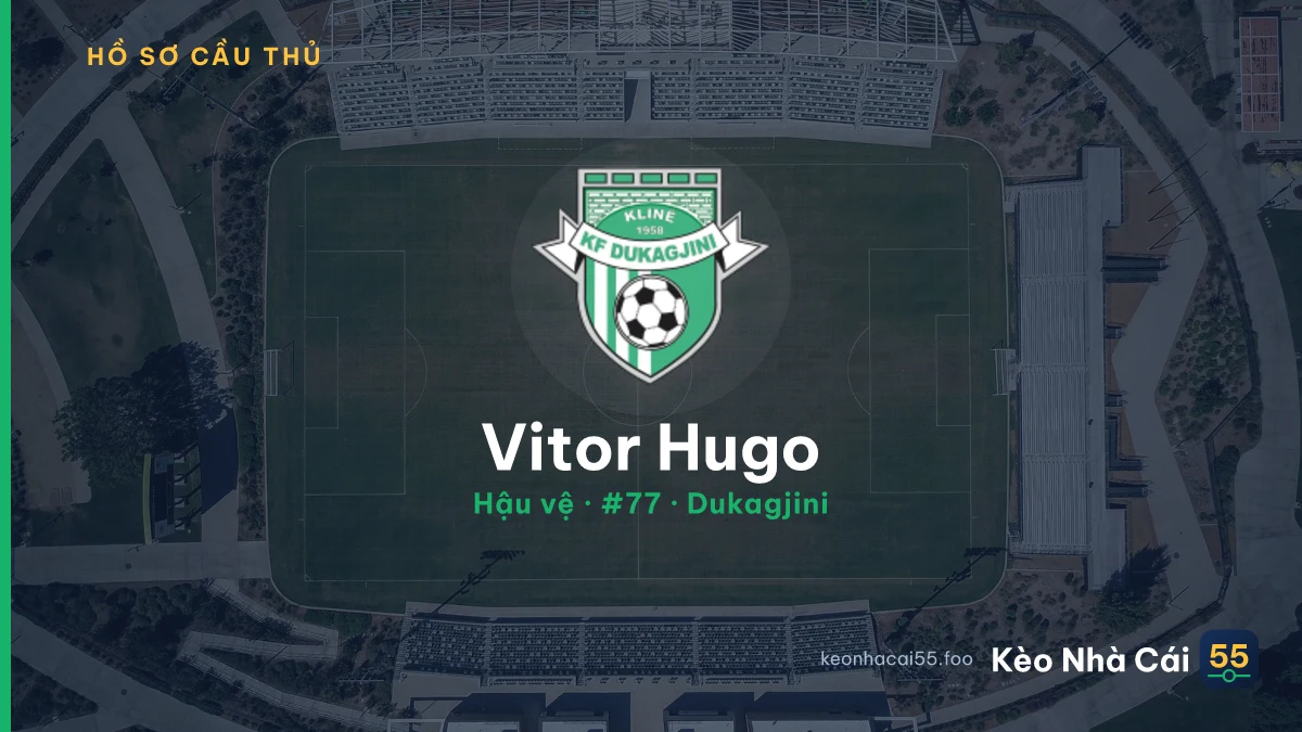Vitor Hugo — Dukagjini