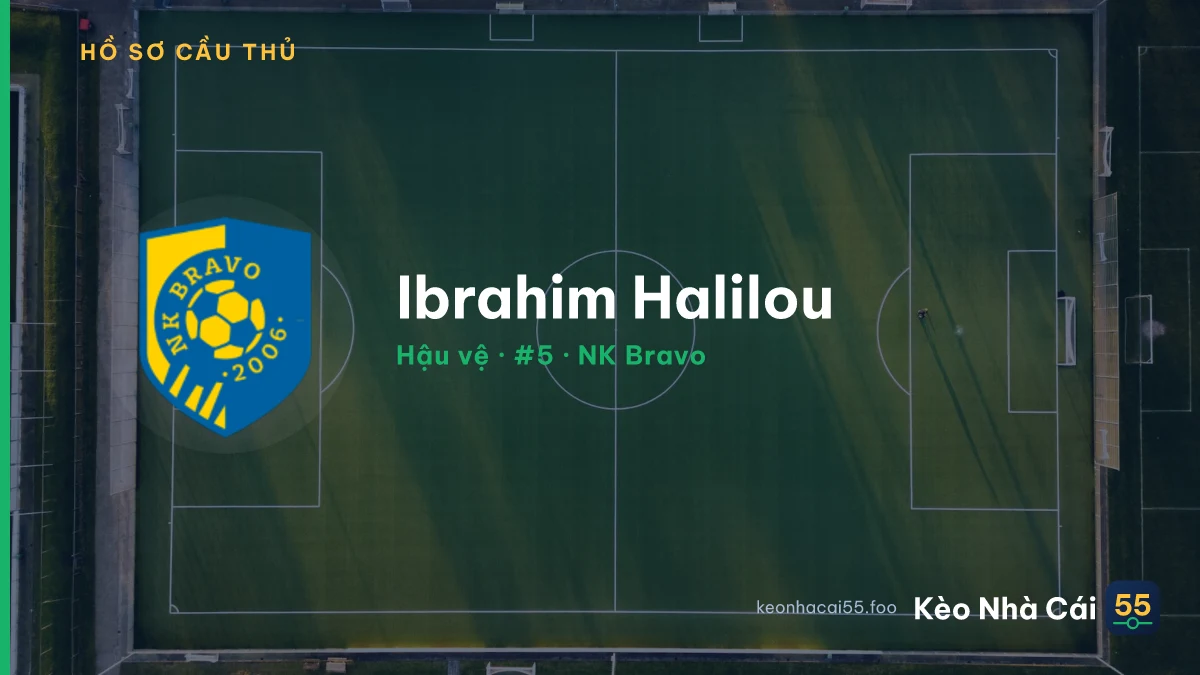 Ibrahim Halilou — NK Bravo