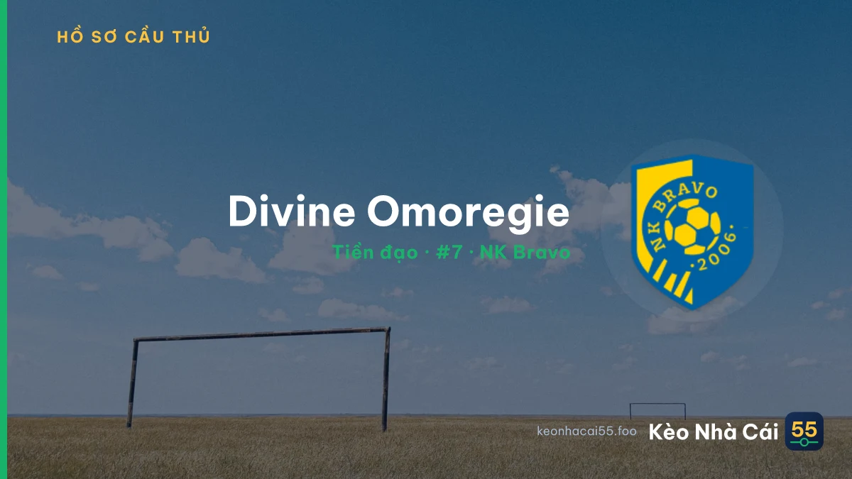 Divine Omoregie — NK Bravo