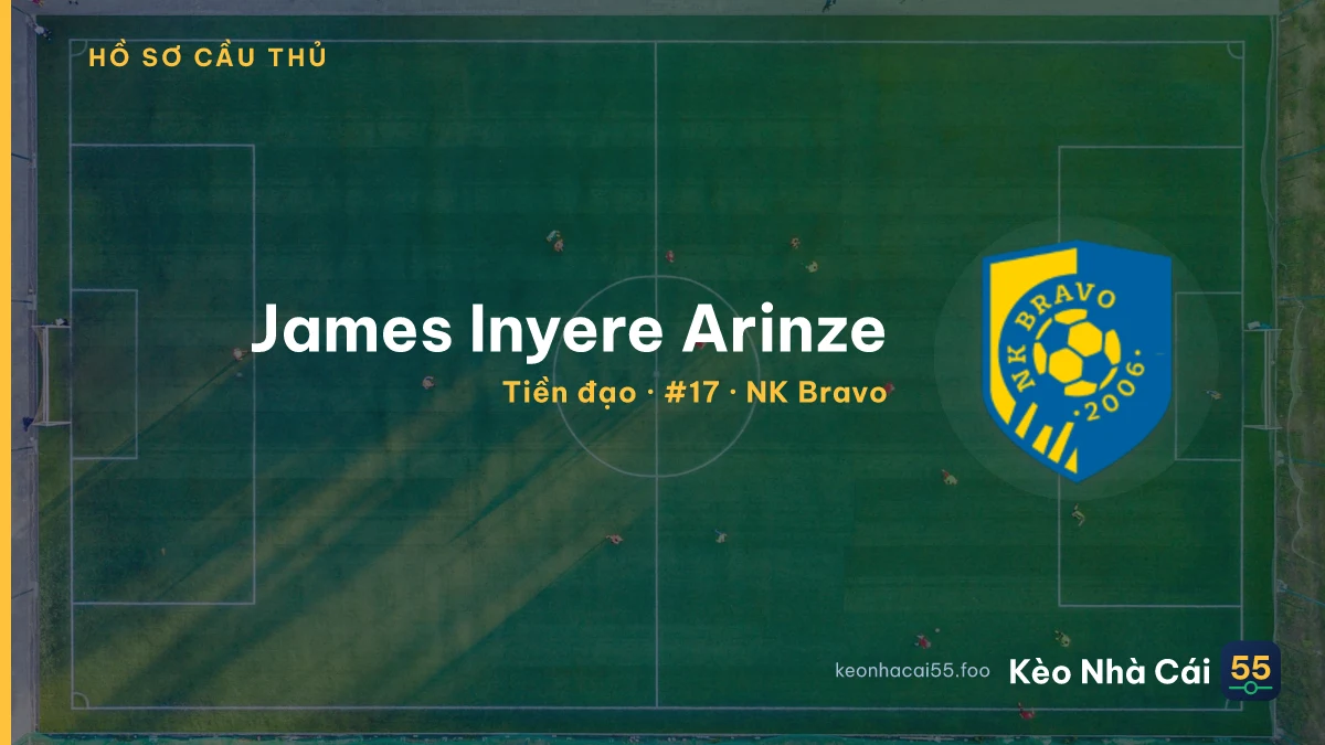 James Inyere Arinze — NK Bravo