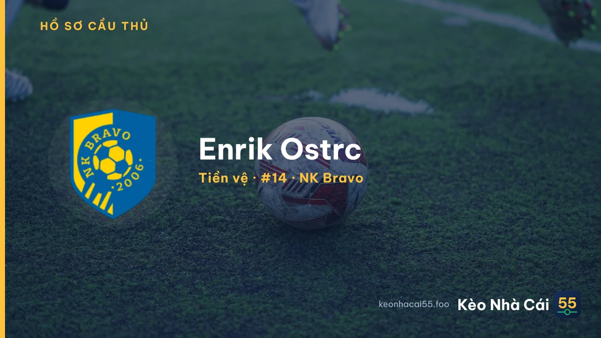 Enrik Ostrc — NK Bravo