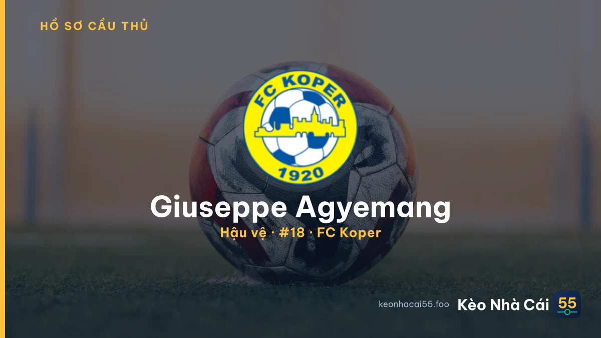 Giuseppe Agyemang — FC Koper