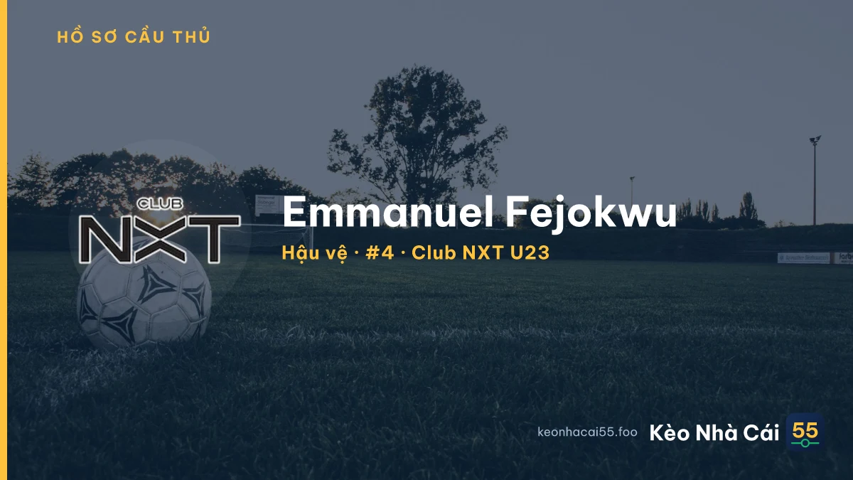 Emmanuel Fejokwu — Club NXT U23