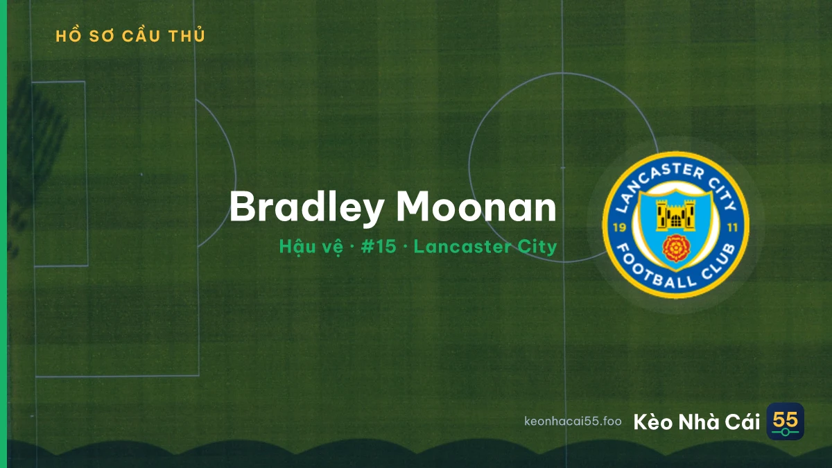 Bradley Moonan — Lancaster City