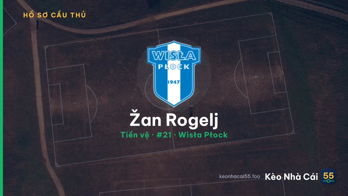 Žan Rogelj — Wisła Płock