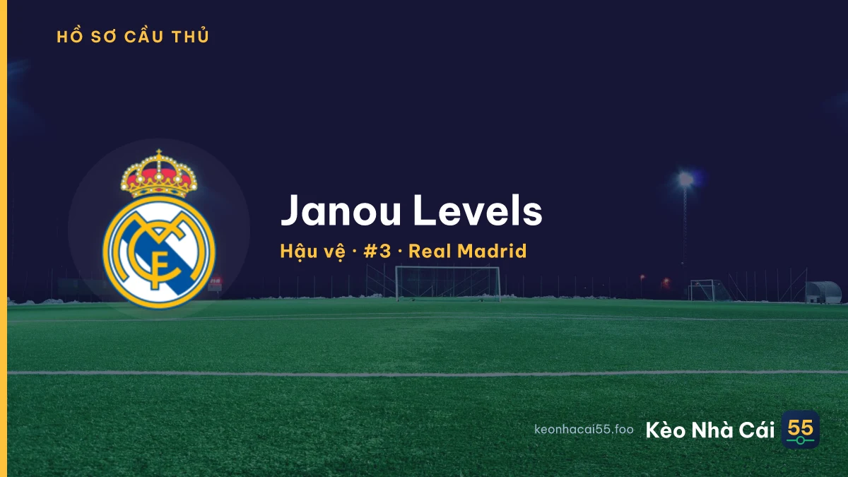 Janou Levels — Real Madrid