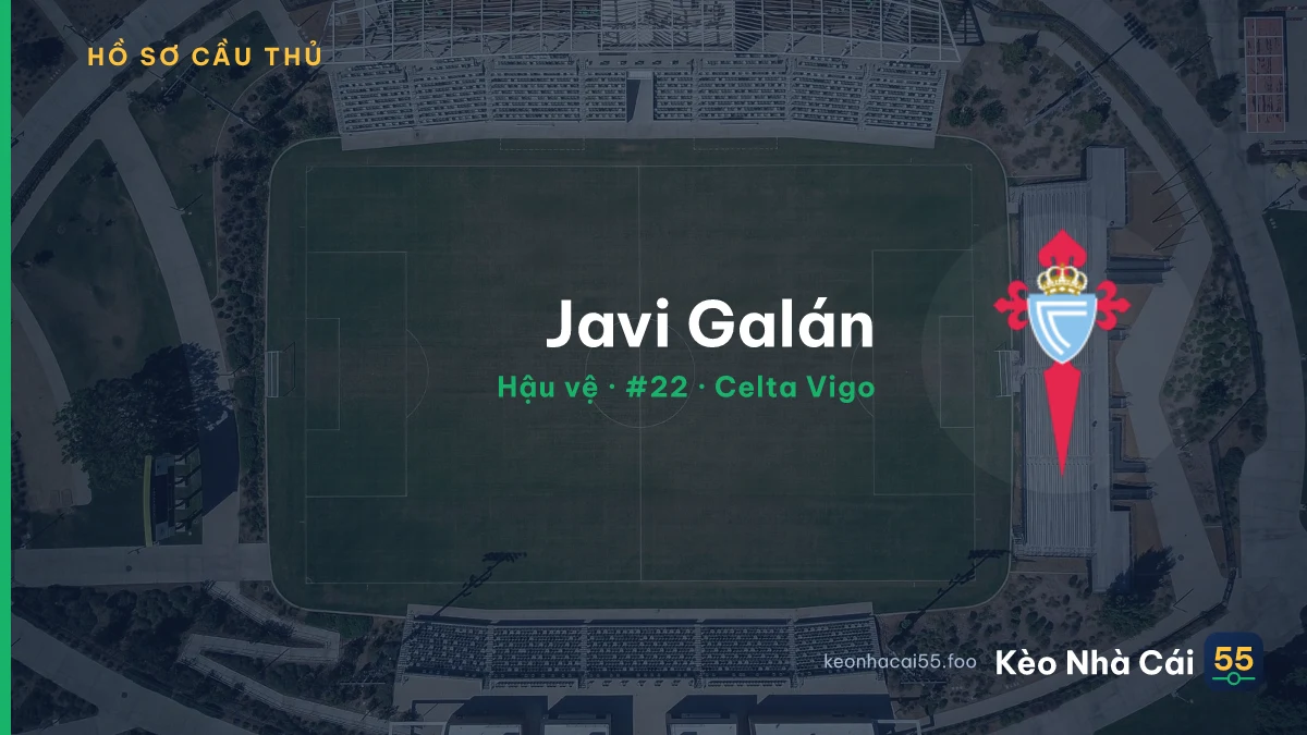 Javi Galán — Celta Vigo