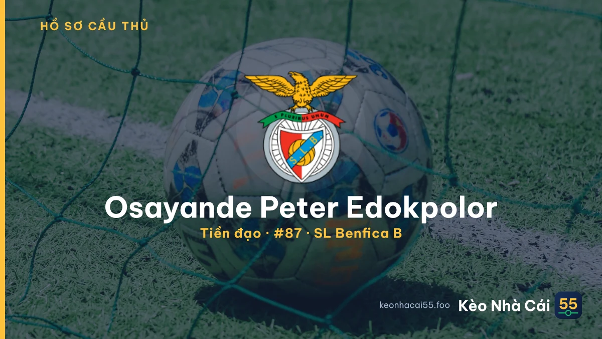 Osayande  Peter Edokpolor — SL Benfica B
