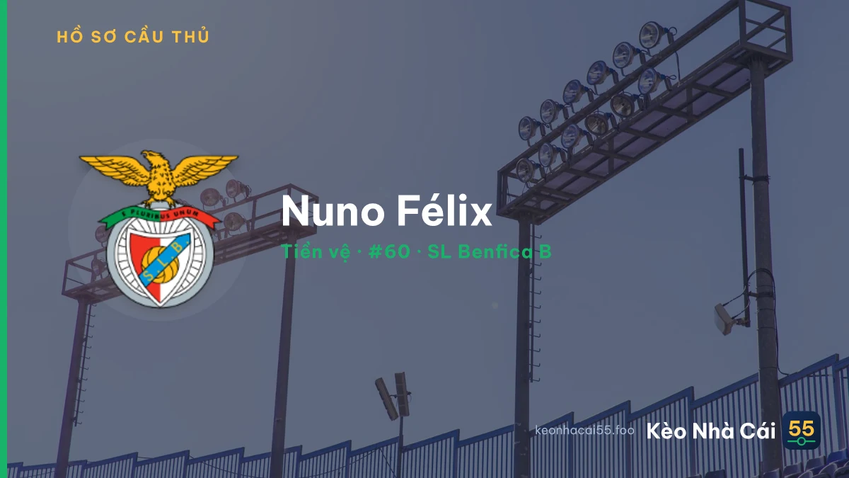 Nuno Félix — SL Benfica B