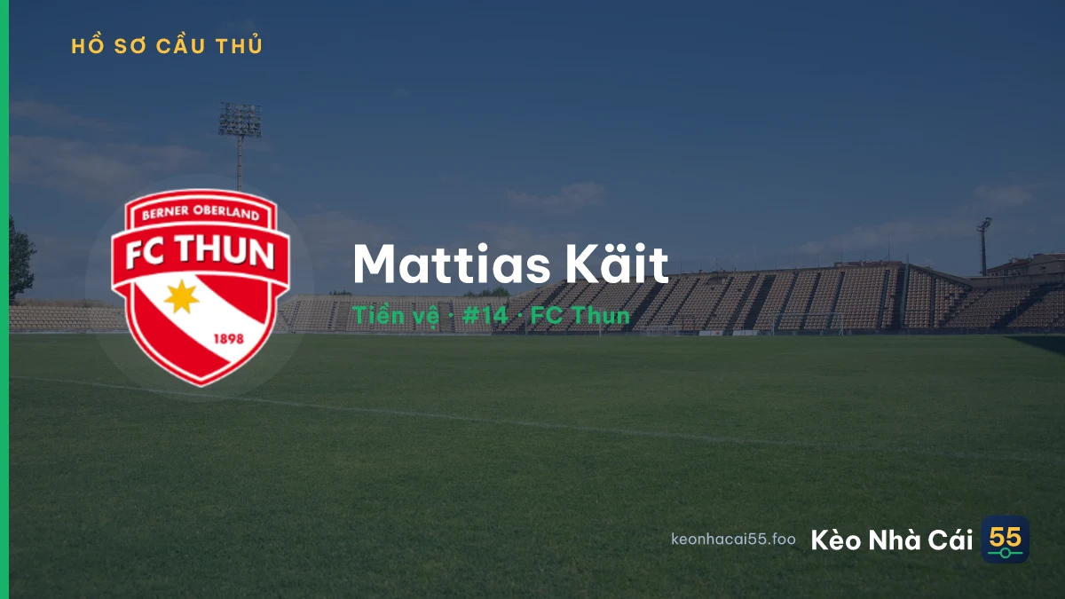 Mattias Käit — FC Thun