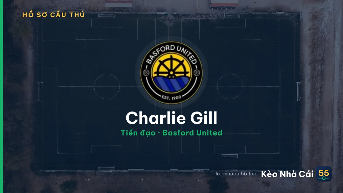 Charlie Gill — Basford United