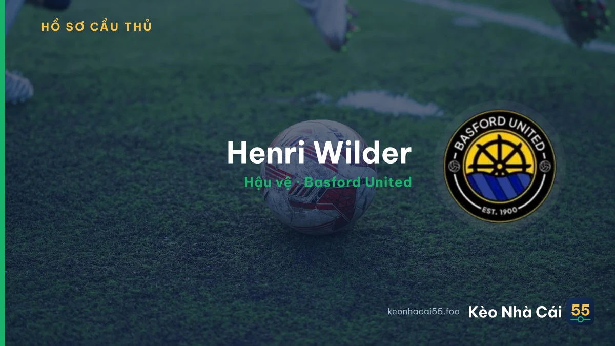 Henri Wilder — Basford United