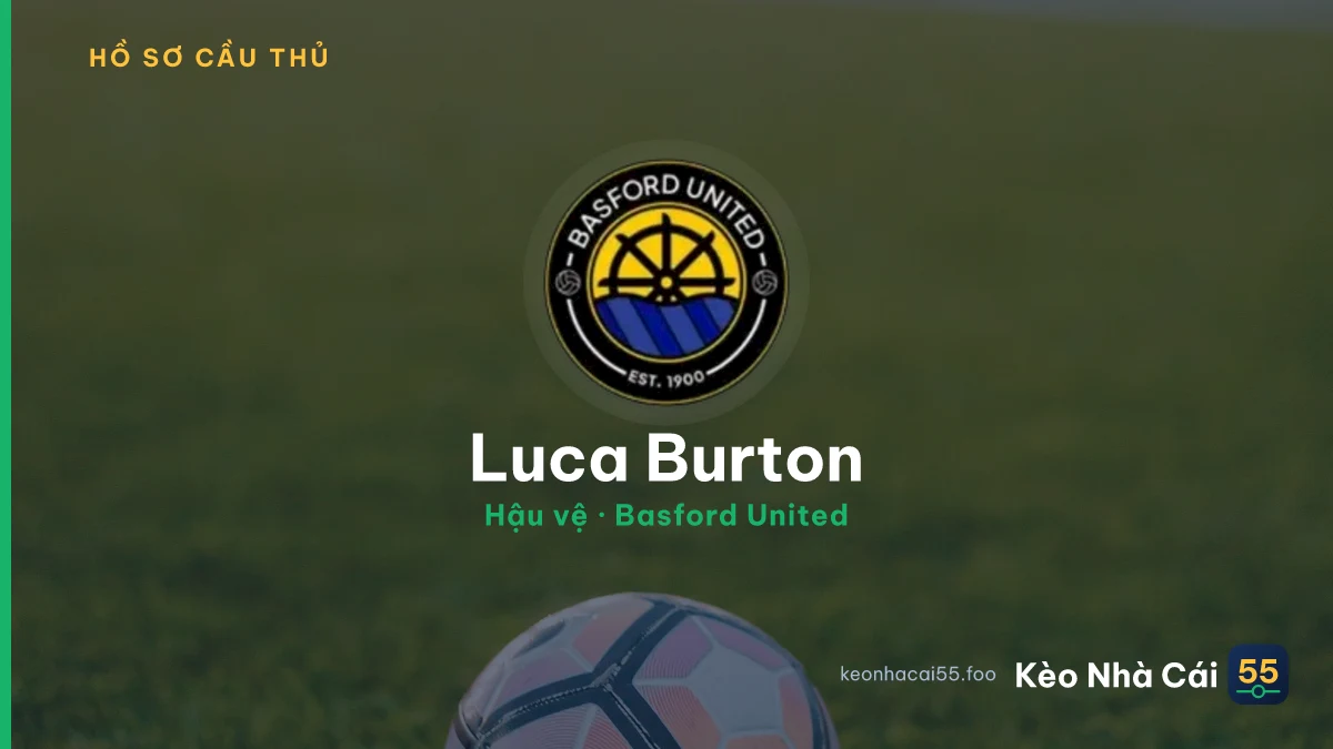 Luca Burton — Basford United