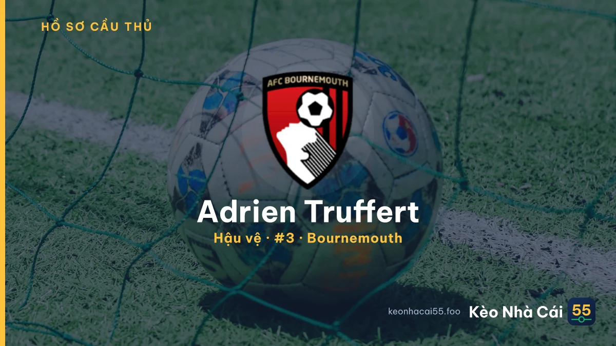 Adrien Truffert — Bournemouth