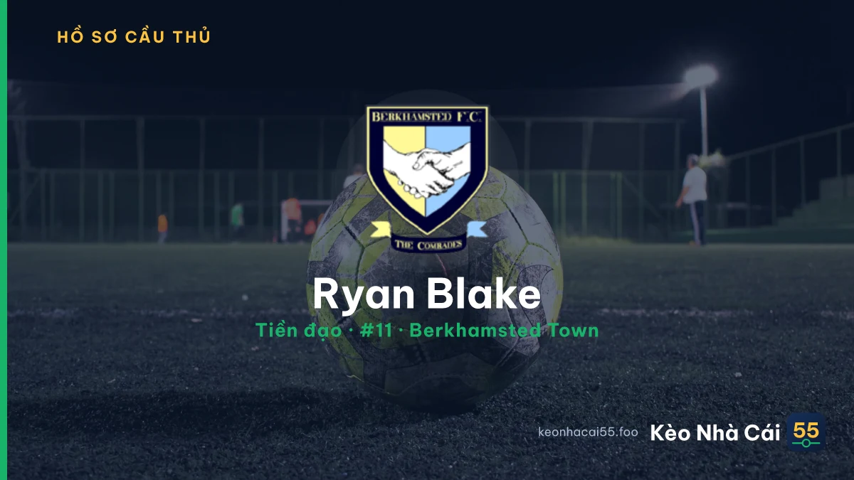 Ryan Blake — Berkhamsted Town