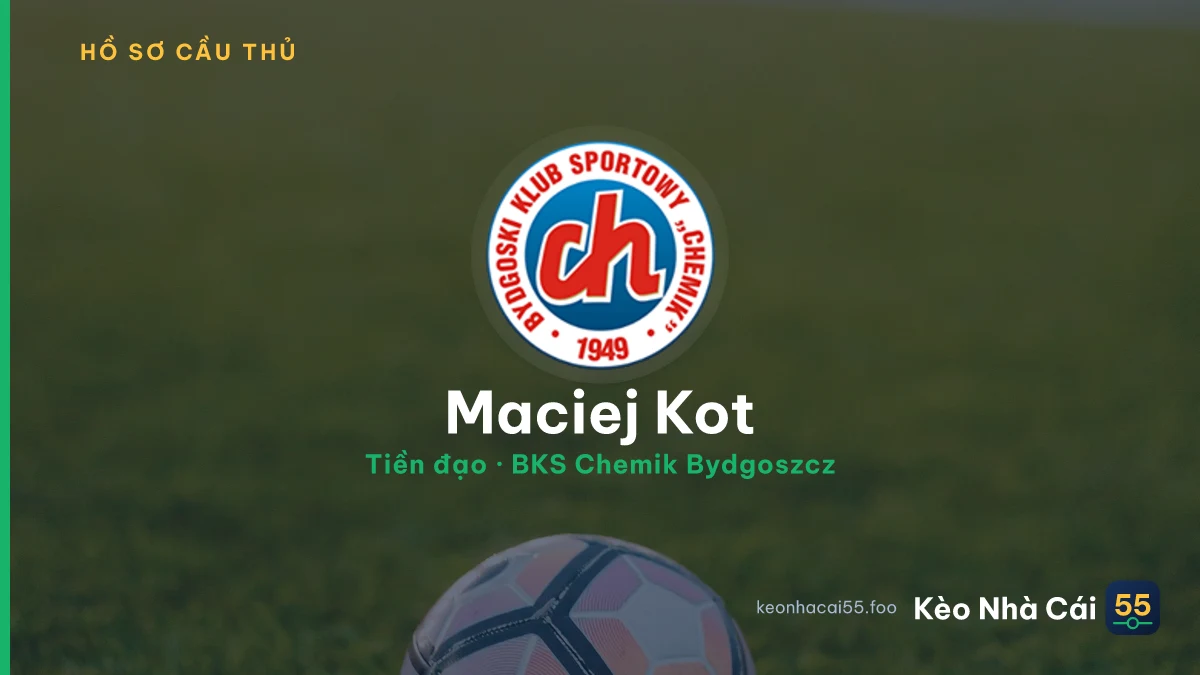 Maciej Kot — BKS Chemik Bydgoszcz