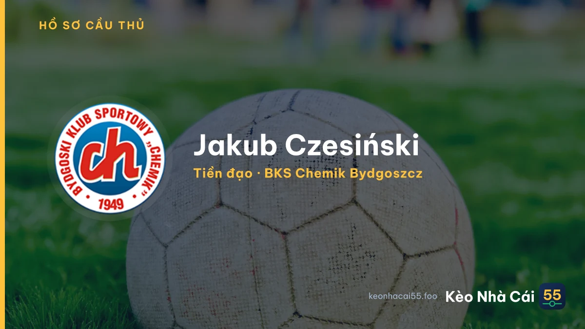 Jakub Czesiński — BKS Chemik Bydgoszcz