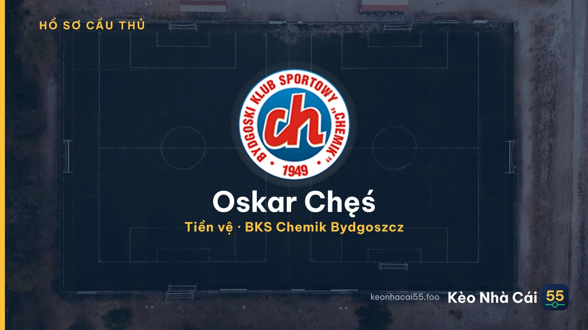Oskar Chęś — BKS Chemik Bydgoszcz