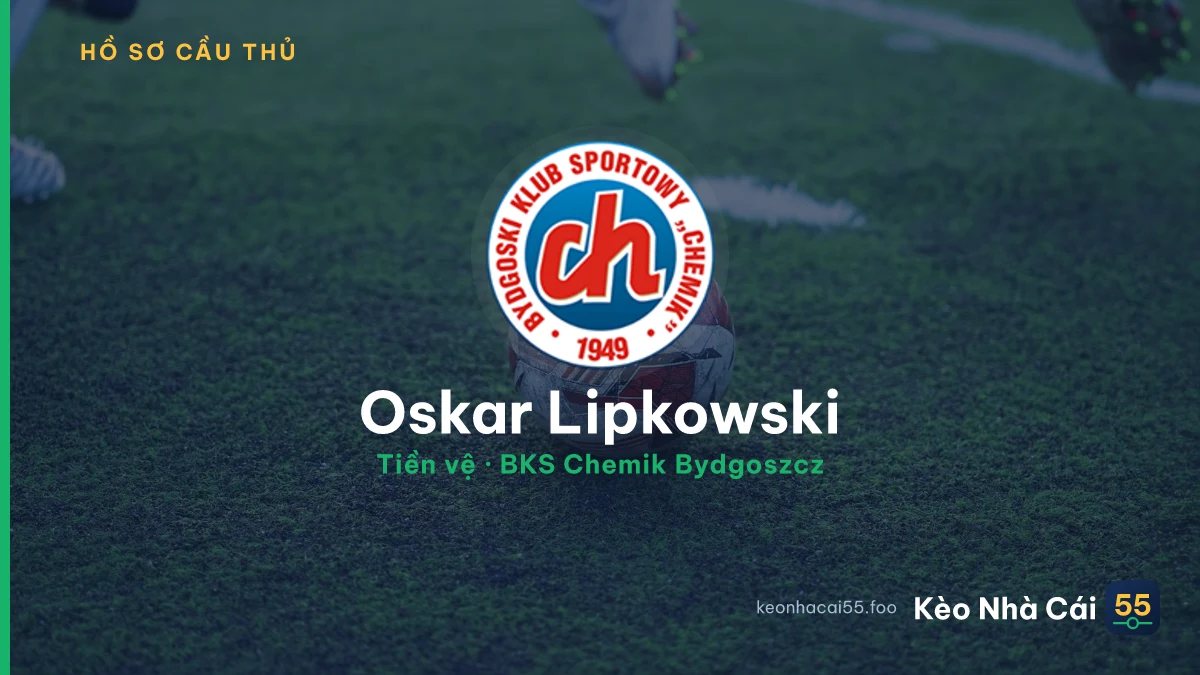 Oskar Lipkowski — BKS Chemik Bydgoszcz