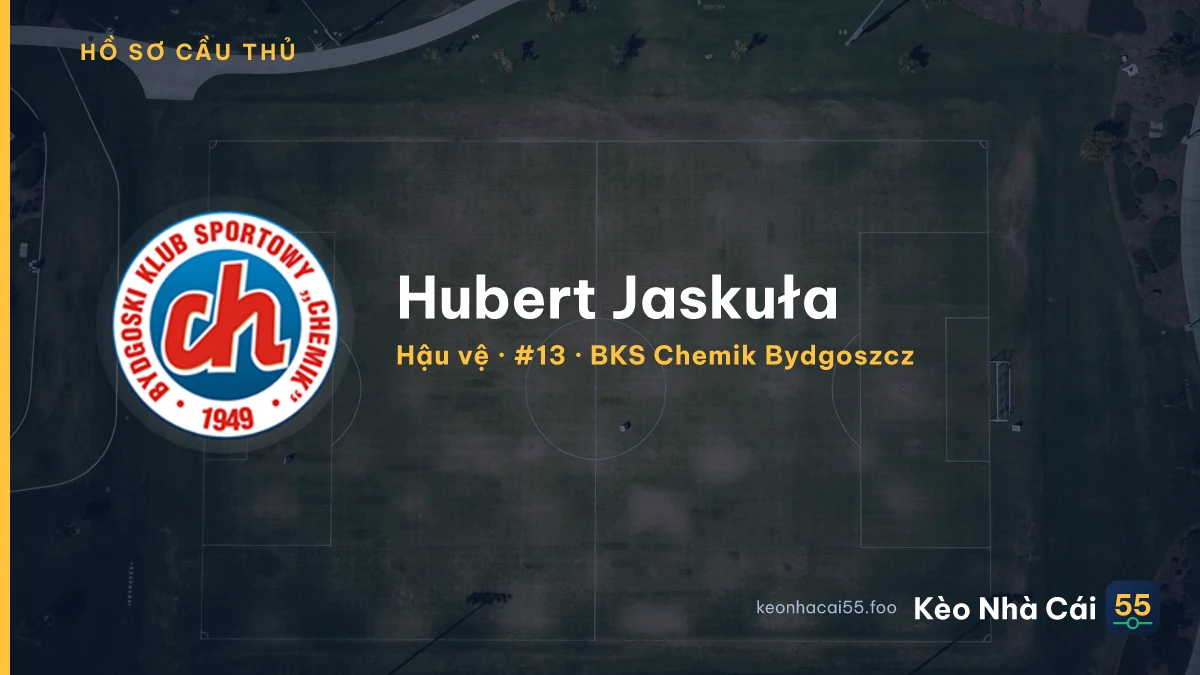 Hubert Jaskuła — BKS Chemik Bydgoszcz