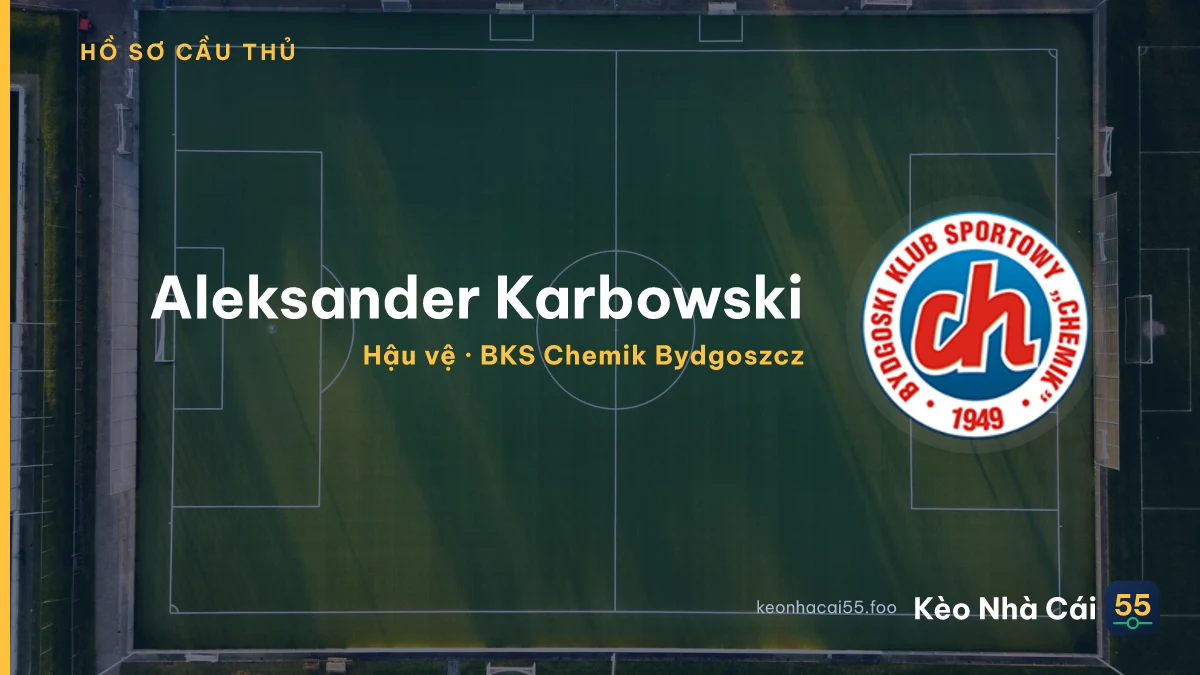 Aleksander Karbowski — BKS Chemik Bydgoszcz