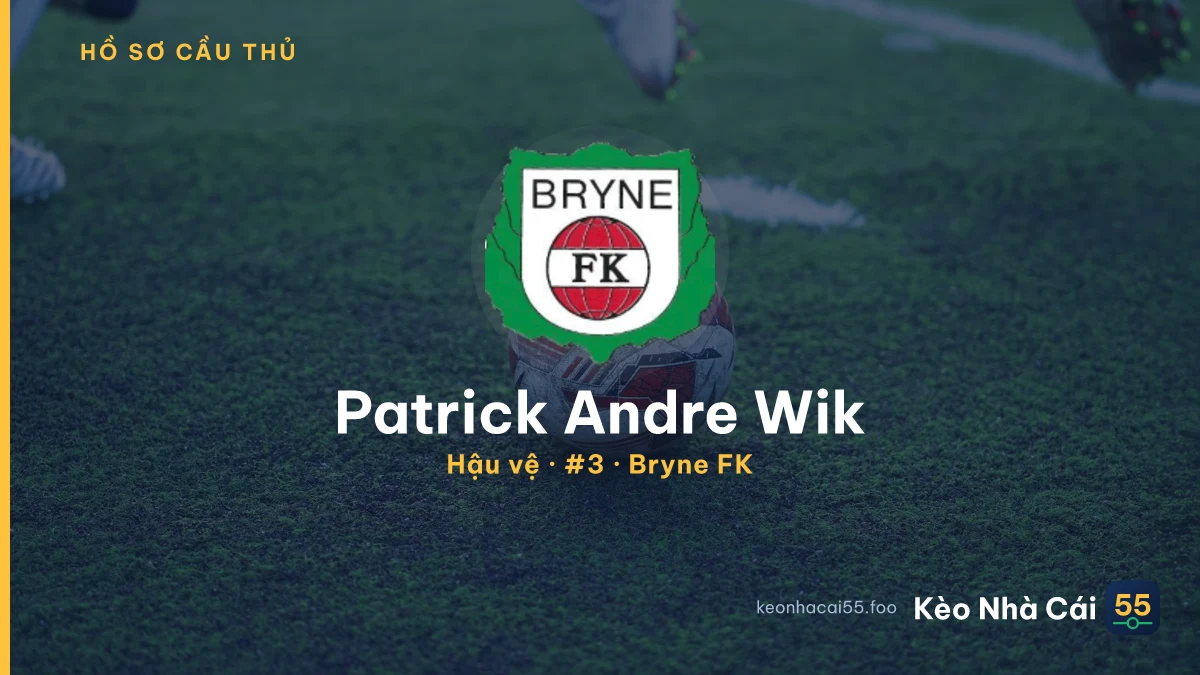 Patrick Andre Wik — Bryne FK