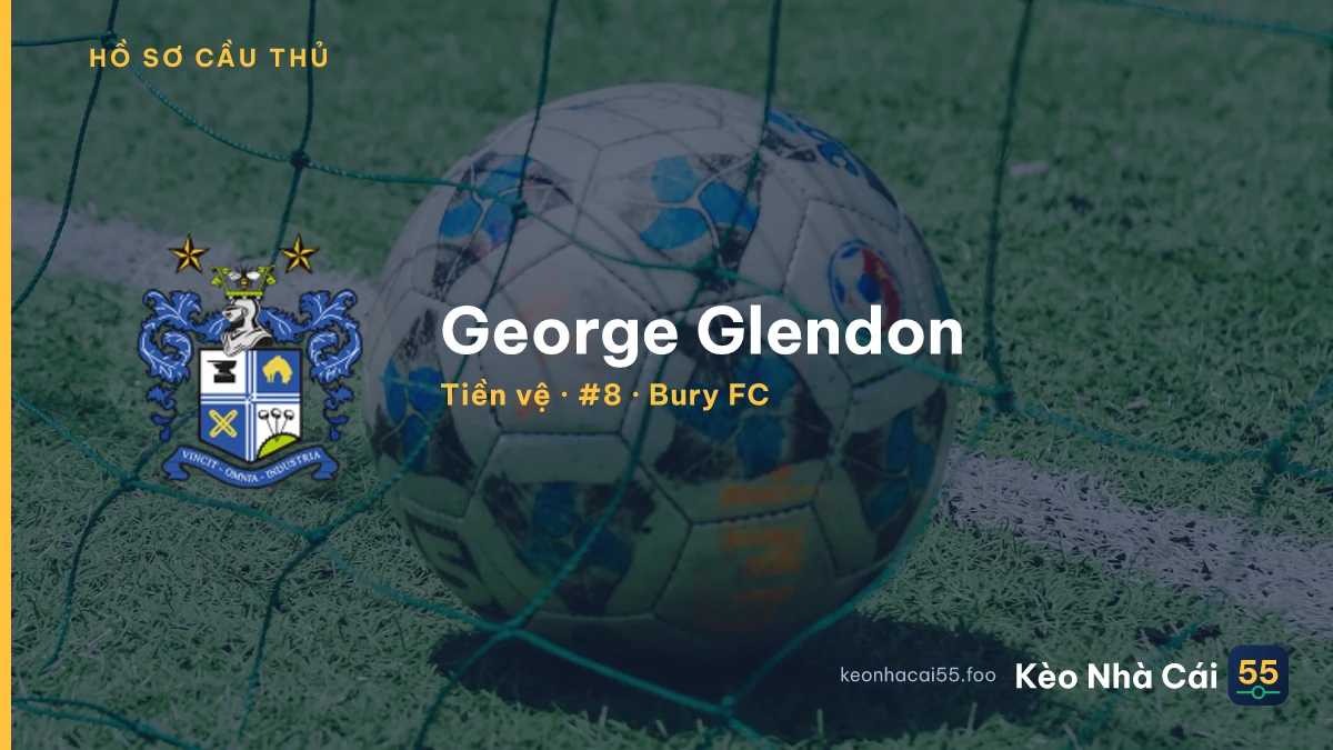 George Glendon — Bury FC