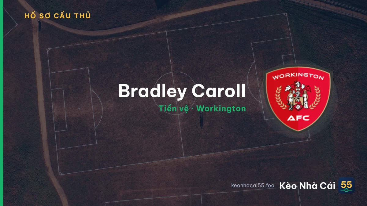 Bradley Caroll — Workington