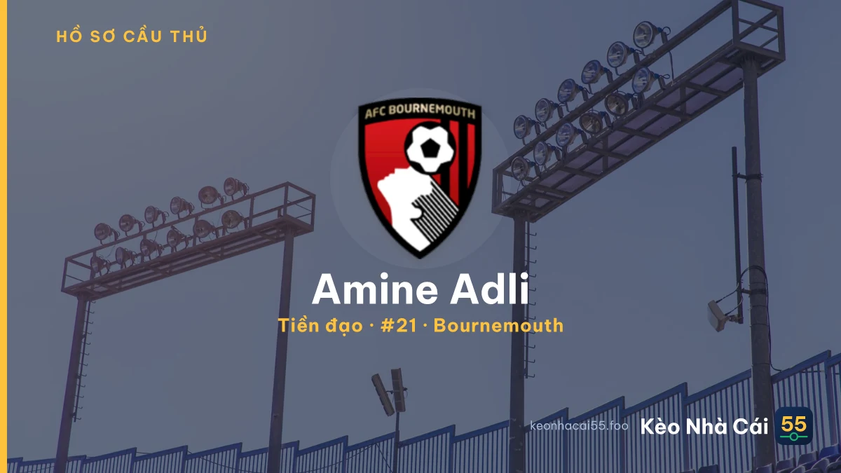 Amine Adli — Bournemouth