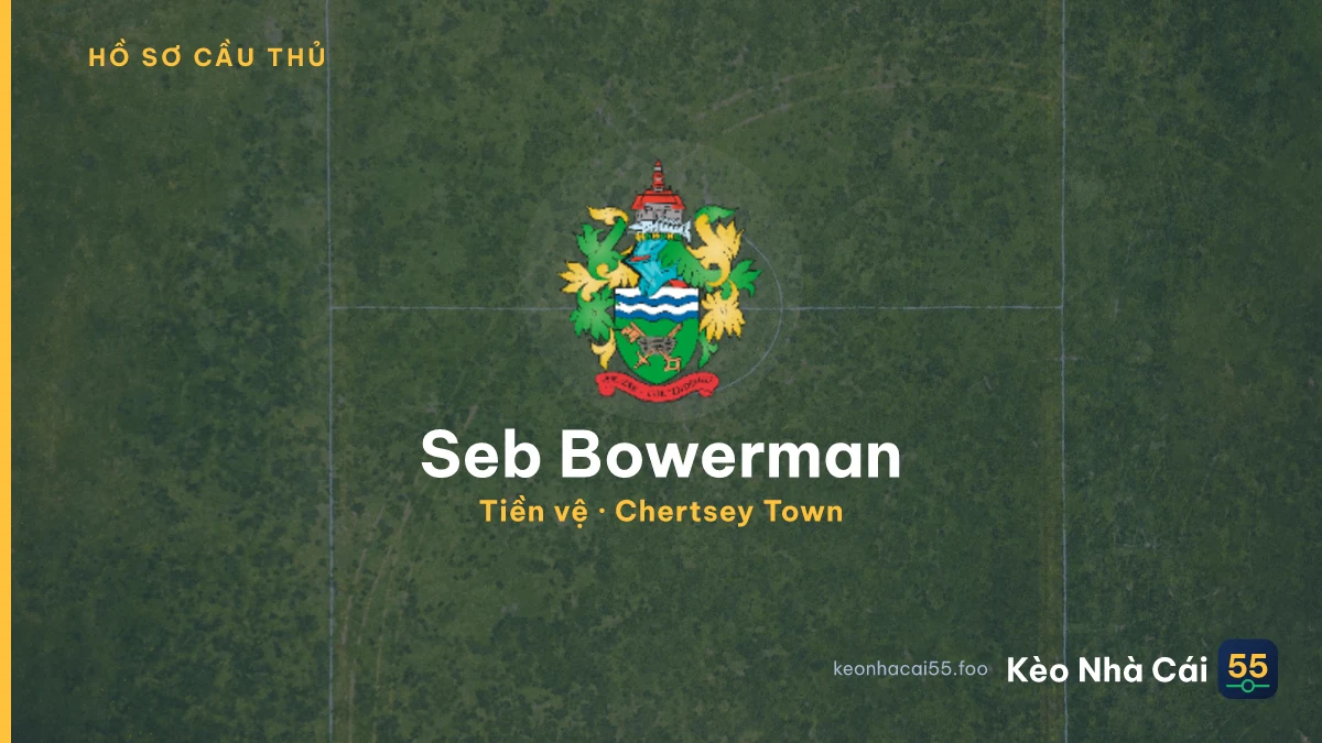Seb Bowerman — Chertsey Town