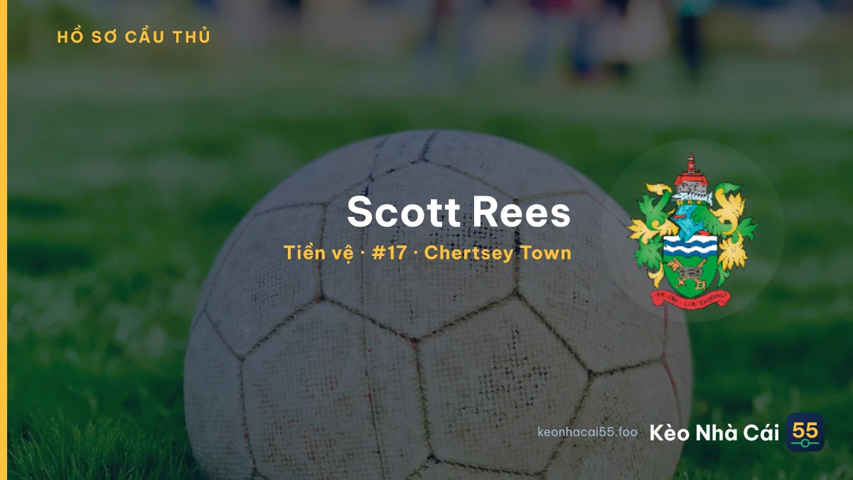 Scott Rees — Chertsey Town
