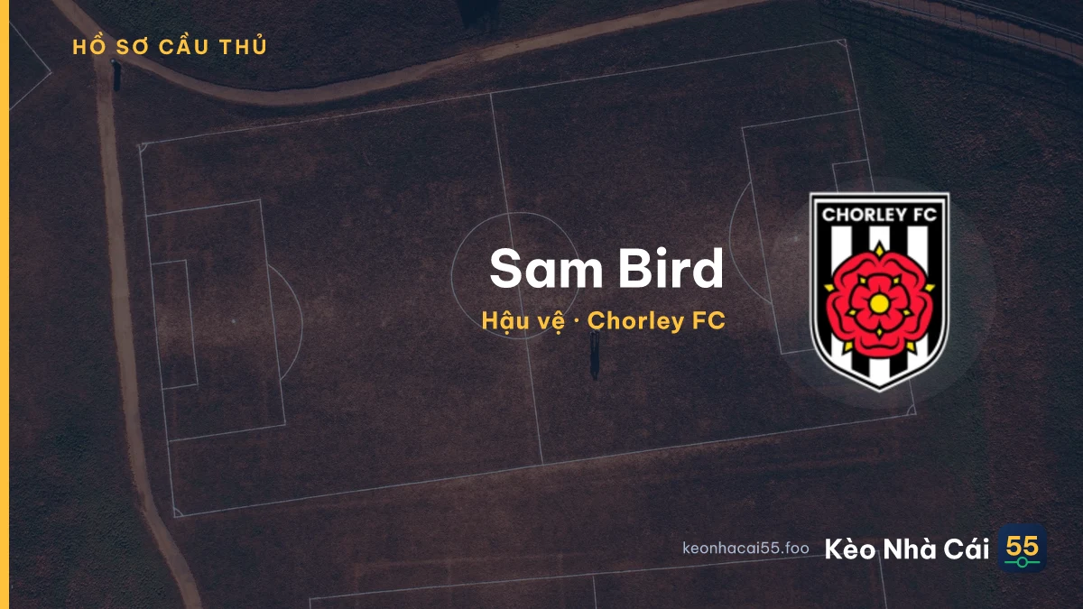 Sam Bird — Chorley FC