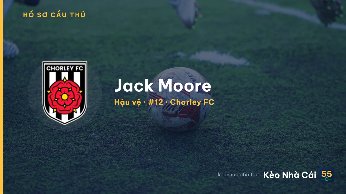 Jack Moore — Chorley FC