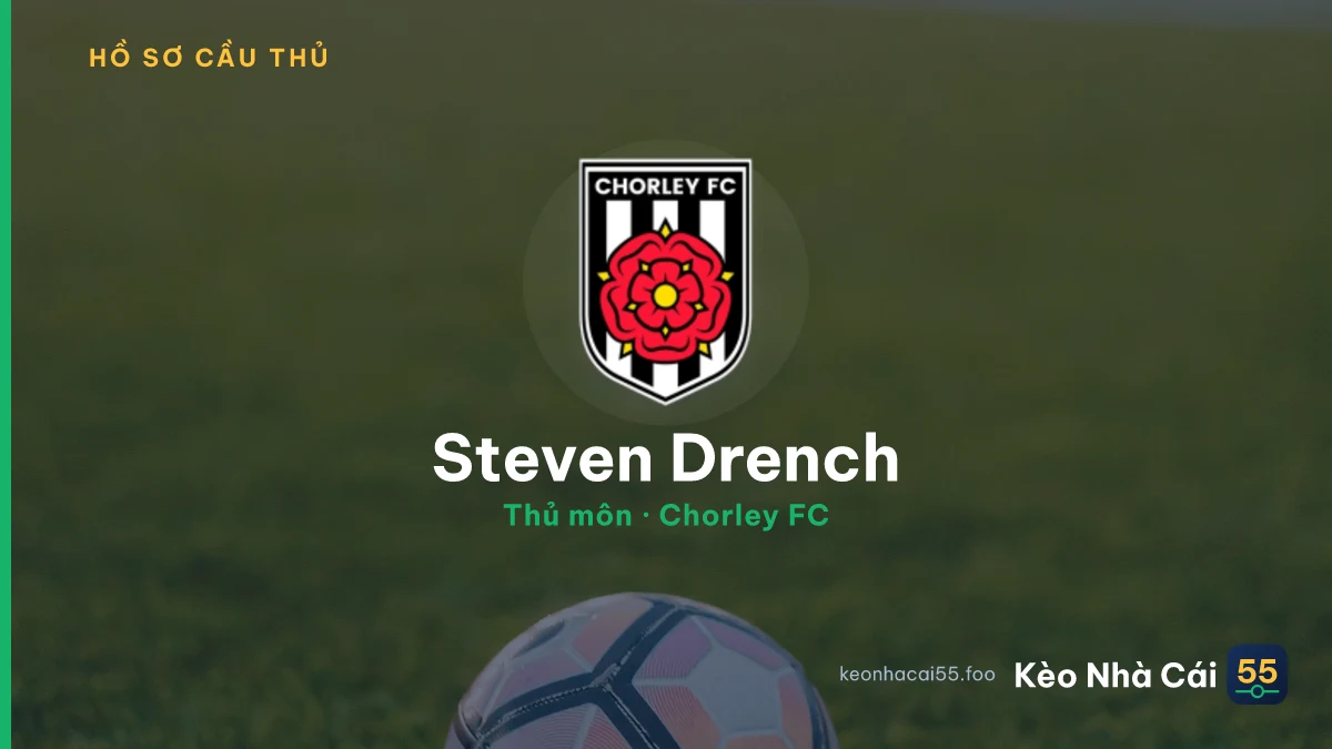 Steven Drench — Chorley FC