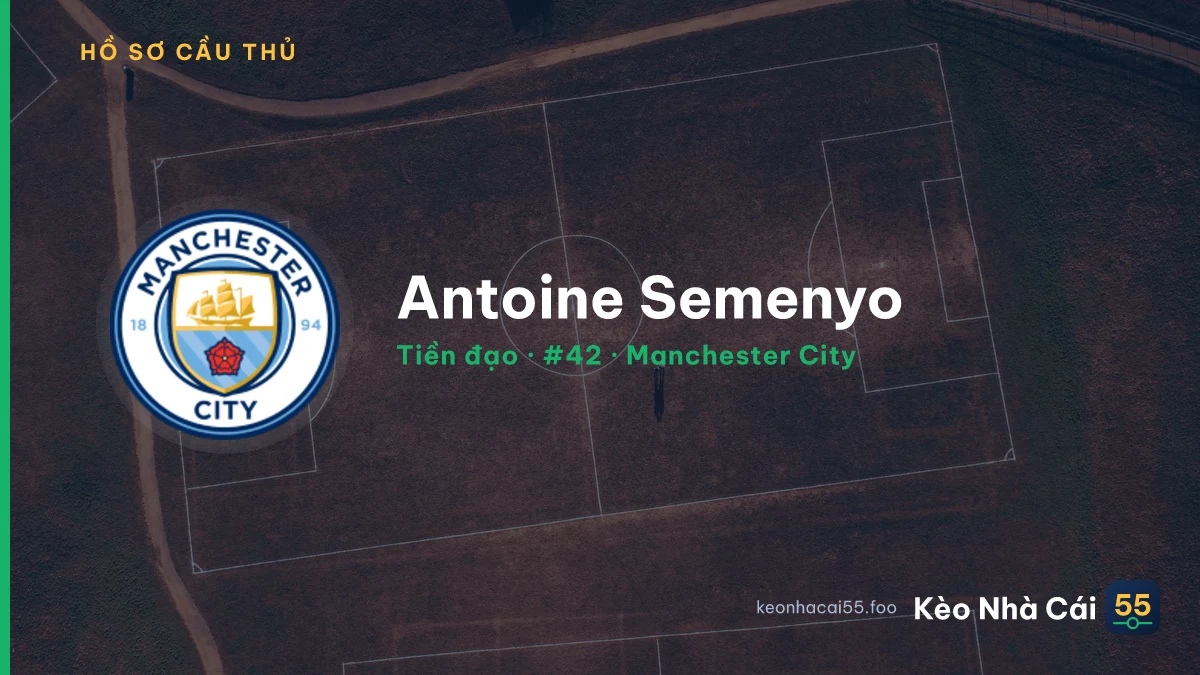 Antoine Semenyo — Manchester City