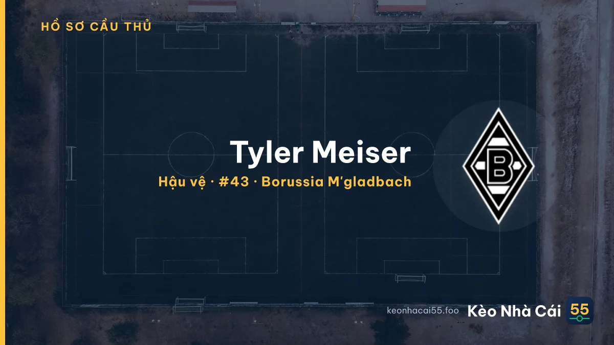 Tyler Meiser — Borussia M'gladbach